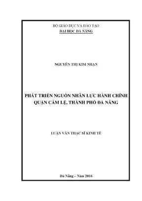 Luận văn thạc sĩ phát triển nguồn nhân lực hành chính quận cẩm lệ thành phố đà nẵng