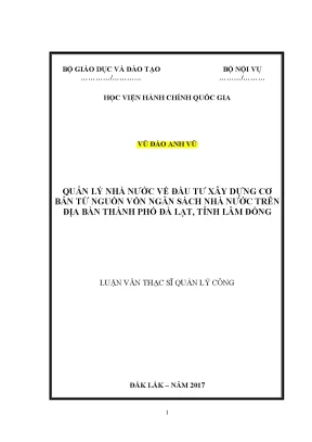 Luận văn thạc sĩ quản lý nhà nước về đầu tư xây dựng cơ bản từ nguồn vốn ngân sách nhà nước trên địa bàn thành phố đà lạt tỉnh lâm đồng