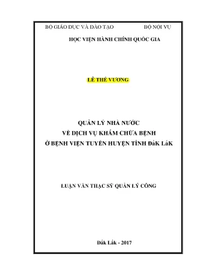 Luận văn thạc sĩ quản lý nhà nước về dịch vụ khám chữa bệnh ở bệnh viện tuyến huyện tỉnh đăk lăk