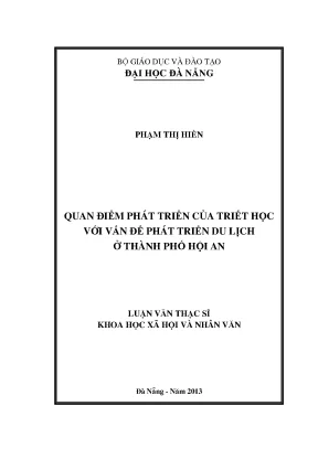 Luận văn thạc sĩ quan điểm phát triển của triết học với vấn đề phát triển du lịch ở thành phố hội an