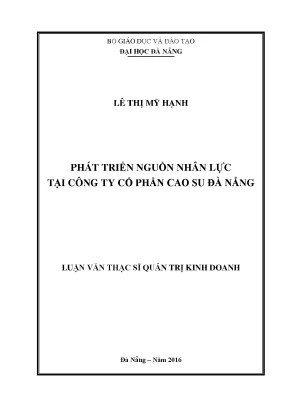 Luận văn thạc sĩ phát triển nguồn nhân lực tại công ty cổ phần cao su đà nẵng