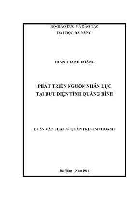 Luận văn thạc sĩ phát triển nguốn nhân lực tại bưu điện tỉnh quảng bình