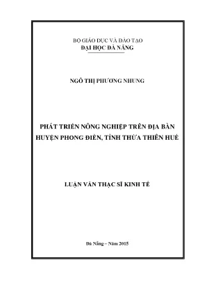 Luận văn thạc sĩ phát triển nông nghiệp trên địa bàn huyện phong điền tỉnh thừa thiên huế