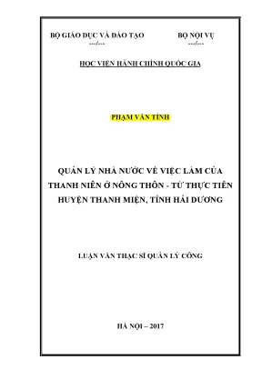 Luận văn thạc sĩ quản lý nhà nước về việc làm của thanh niên ở nông thôn từ thực tiễn huyện thanh miện tỉnh hải dương