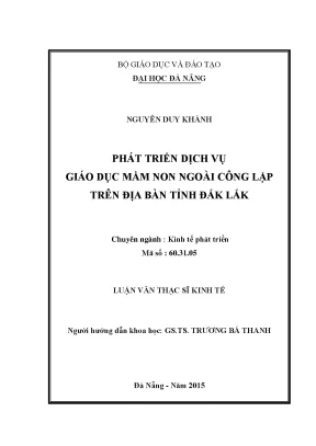 Luận văn thạc sĩ phát triển dịch vụ giáo dục mầm non ngoài công lập trên địa bàn tỉnh đăk lăk
