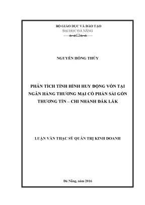 Luận văn thạc sĩ phân tích tình hình huy động vốn tại ngân hàng tmcp sài gòn thương tín chi nhánh đắk lắk