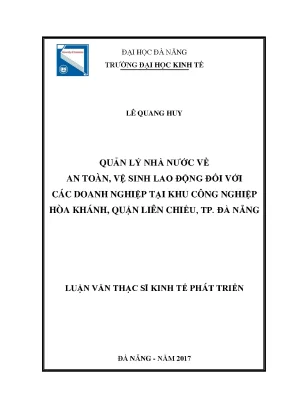 Luận văn thạc sĩ quản lý nhà nước về an toàn vệ sinh lao động đối với các doanh nghiệp tại khu công nghiệp hòa khánh quận liên chiểu thành phố đà nẵng