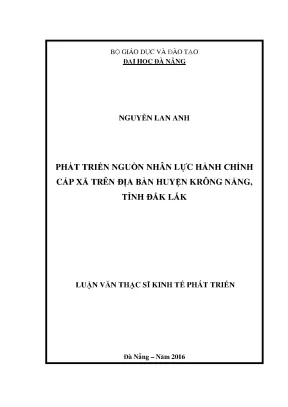 Luận văn thạc sĩ phát triển nguồn nhân lực hành chính cấp xã trên địa bàn huyện krông năng tỉnh đăk lăk
