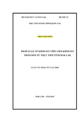 Luận văn thạc sĩ pháp luật về kiểm sát viên viện kiểm sát nhân dân từ thực tiễn tỉnh đăk lăk