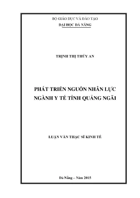 Luận văn thạc sĩ phát triển nguồn nhân lực ngành y tế tỉnh quảng ngãi