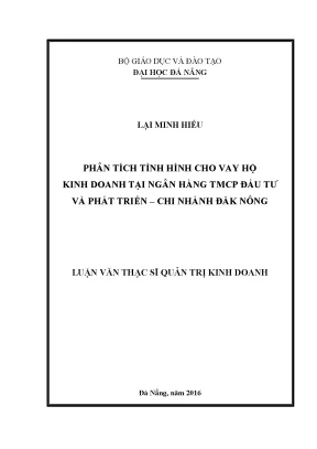 Luận văn thạc sĩ phân tích tình hình cho vay hộ kinh doanh tại ngân hàng tmcp đầu tư và phát triển chi nhánh đắk nông