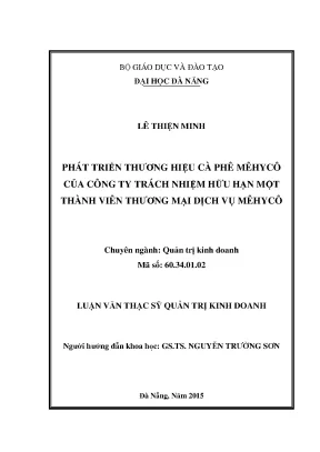 Luận văn thạc sĩ phát triển thương hiệu cà phê mêhycô của công ty tnhh mtv thương mại dịch vụ mêhycô