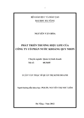 Luận văn thạc sĩ phát triển thương hiệu life của công ty cổ phần nước khoáng quy nhơn