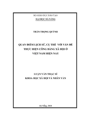 Luận văn thạc sĩ quan điểm lịch sử cụ thể với vấn đề thực hiện công bằng xã hội ở việt nam hiện nay