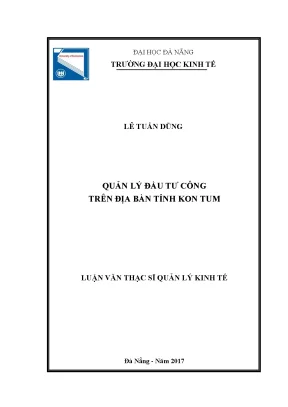 Luận văn thạc sĩ quản lý đầu tư công trên địa bàn tỉnh kon tum