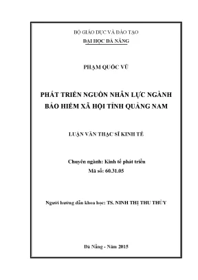 Luận văn thạc sĩ phát triển nguồn nhân lực ngành bảo hiểm xã hội tỉnh quảng nam