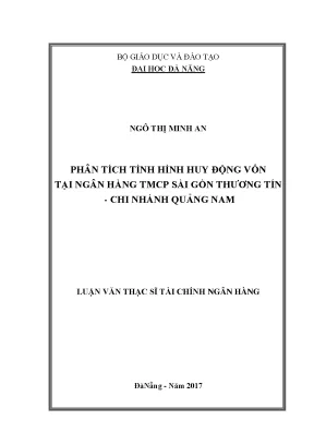Luận văn thạc sĩ phân tích tình hình huy động vốn tại ngân hàng tmcp sài gòn thương tín chi nhánh quảng nam