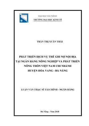 Luận văn thạc sĩ phát triển dịch vụ thẻ ghi nợ nội địa tại ngân hàng nông nghiệp và phát triển nông thôn việt nam chi nhánh huyện hòa vang thành phố đà nẵng