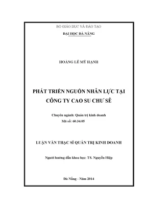 Luận văn thạc sĩ phát triển nguồn nhân lực tại công ty cao su chư sê