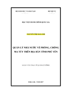 Luận văn thạc sĩ quản lý nhà nước về phòng chống ma túy trên địa bàn tỉnh phú yên