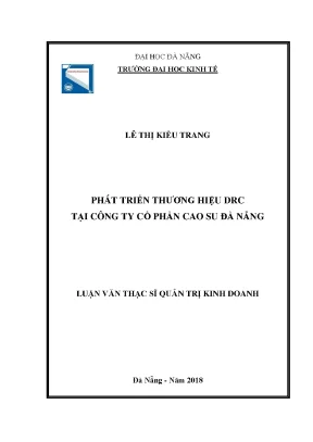 Luận văn thạc sĩ phát triển thương hiệu drc tại công ty cổ phần cao su đà nẵng