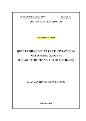 Luận văn thạc sĩ quản lý nhà nước về cấp phép xây dựng nhà ở riêng lẻ đô thị ở quận hai bà trưng thành phố hà nội