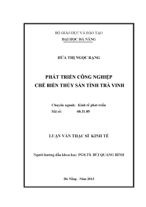 Luận văn thạc sĩ phát triển công nghiệp chế biến thuỷ sản trà vinh