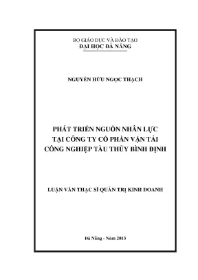 Luận văn thạc sĩ phát triển nguồn nhân lực tại công ty cổ phần vận tải công nghiệp tàu thủy bình định
