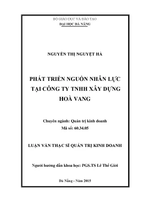 Luận văn thạc sĩ phát triển nguồn nhân lực tại công ty tnhh xây dựng hòa vang