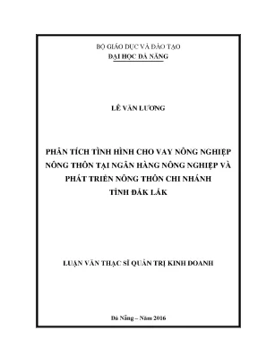Luận văn thạc sĩ phân tích tình hình cho vay nnnt tại ngân hàng nnptnt chi nhánh tỉnh đăk lăk