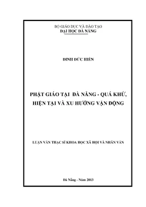 Luận văn thạc sĩ phật giáo tại đà nẵng quá khứ hiện tại và xu hướng vận động