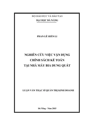 Luận văn thạc sĩ nghiên cứu vận dụng chính sách kế toán tại nhà máy bia dung quất