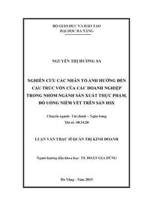 Luận văn thạc sĩ nghiên cứu các nhân tố ảnh hưởng đến cấu trúc vốn của các doanh nghiệp trong các nhóm ngành sản xuất thực phẩm đồ uống trên sàn hsx