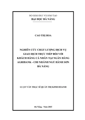 Luận văn thạc sĩ nghiên cứu chất lượng dịch vụ giao dịch trực tiếp đối với khách hàng cá nhân tại ngân hàng agribank chi nhánh ngũ hành sơn đà nẵng