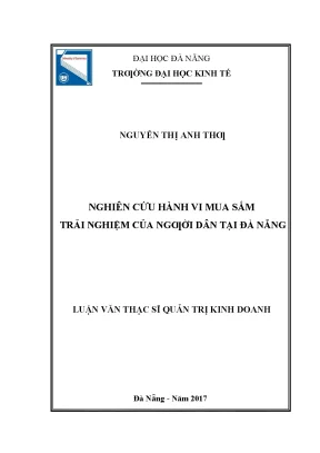 Luận văn thạc sĩ nghiên cứu hành vi mua sắm trải nghiệm của ngƣời dân tại đà nẵng