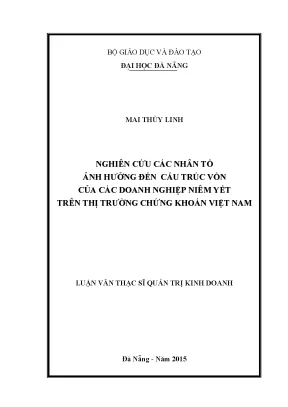 Luận văn thạc sĩ nghiên cứu các nhân tố ảnh hưởng đến cấu trúc vốn của các doanh nghiệp niêm yết trên thị trường chứng khoán việt nam