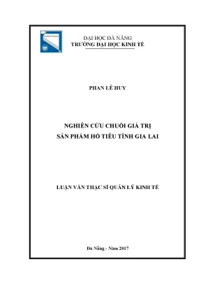 Luận văn thạc sĩ nghiên cứu chuỗi giá trị sản phẩm hồ tiêu tỉnh gia lai