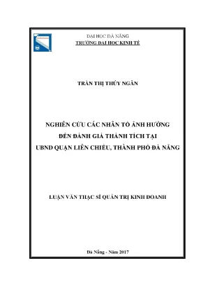 Luận văn thạc sĩ nghiên cứu các nhân tố ảnh hưởng đến đánh giá thành tích tại ubnd quận liên chiểu thành phố đà nẵng