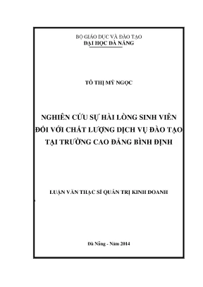 Luận văn thạc sĩ nghiên cứu sự hài lòng của sinh viên đối với chất lượng dịch vụ đào tạo tại trường cao đẳng bình định