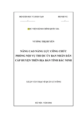 Luận văn thạc sĩ nâng cao năng lực công chức phòng nội vụ thuộc ủy ban nhân dân cấp huyện trên địa bàn tỉnh bắc ninh