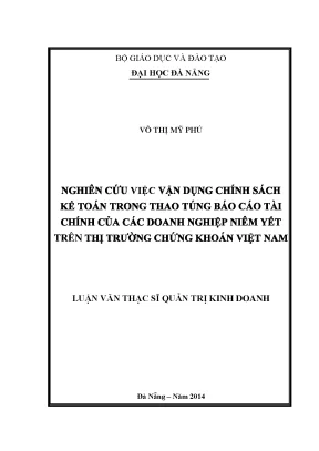 Luận văn thạc sĩ nghiên cứu việc vận dụng chính sách kế toán trong thao túng báo cáo tài chính của các doanh nghiệp niêm yết trên thị trường chứng khoán việt nam