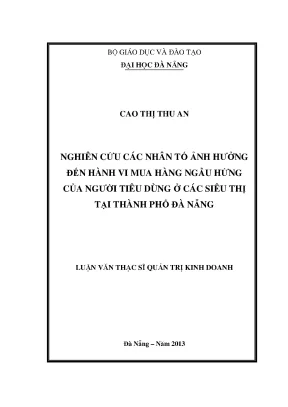 Luận văn thạc sĩ nghiên cứu các nhân tố ảnh hưởng đến hành vi mua hàng ngẫu hứng của người tiêu dùng ở các siêu thị tại thành phố đà nẵng
