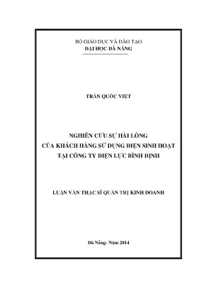 Luận văn thạc sĩ nghiên cứu sự hài lòng của khách hàng sử dụng điện sinh hoạt tại công ty điện lực bình định