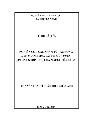 Luận văn thạc sĩ nghiên cứu các nhân tố tác động đến ý định mua sắm trực tuyến online shopping của người tiêu dùng