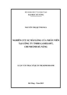 Luận văn thạc sĩ nghiên cứu sự hài lòng của nhân viên tại công ty tnhh gameloft chi nhánh đà nẵng