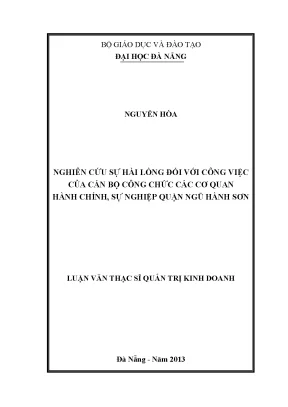 Luận văn thạc sĩ nghiên cứu sự hài lòng đối với công việc của cán bộ công chức các cơ quan hành chính sự nghiệp quận ngũ hành sơn