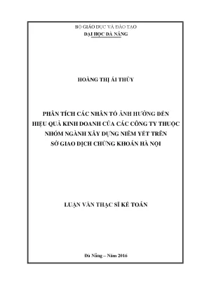 Luận văn thạc sĩ phân tích các nhân tố ảnh hưởng đến hiệu quả kinh doanh của các công ty thuộc nhóm ngành xây dựng niêm yết trên sàn giao dịch chứng khoán hà nội