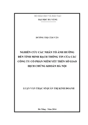 Luận văn thạc sĩ nghiên cứu các nhân tố ảnh hưởng đến tính minh bạch thông tin của các công ty cổ phần niêm yết trên sở giao dịch chứng khoán hà nội