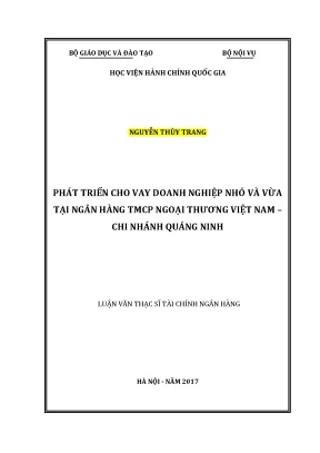 Luận văn thạc sĩ phát triển cho vay doanh nghiệp nhỏ và vừa tại ngân hàng thương mại cổ phần ngoại thương việt nam chi nhánh quảng ninh