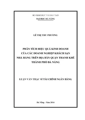Luận văn thạc sĩ phân tích hiệu quả kinh doanh của các doanh nghiệp khách sạn nhà hàng trên địa bàn quận thanh khê thành phố đà nẵng